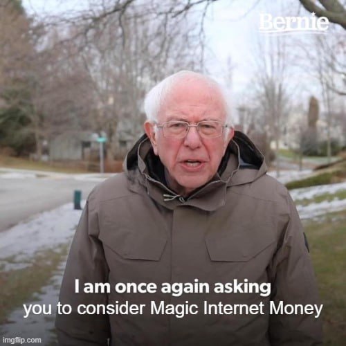 Magic Internet Money Meme 2